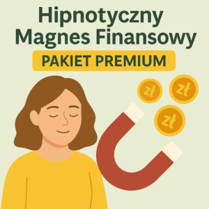 Hipnotyczny Magnes Finansowy Pakiet Premium Opole Onlin